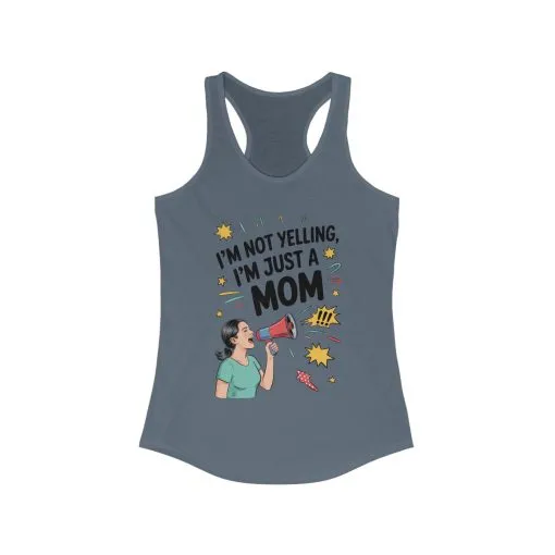Funny Mom Tank Top, I'm Not Yelling I'm Just a Mom, Mother's Day Gift, Loud Mom Life Tank Top, Mother's Day Apparel, Family Humor Shirt - Image 19