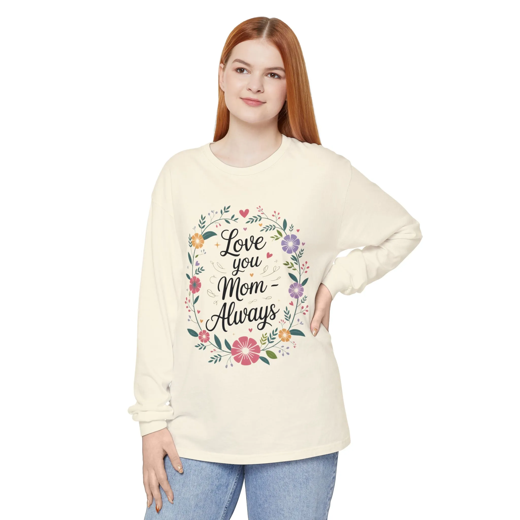 Love You Mom Always Floral Shirt, Mother's Day Long Sleeve Tee, Sweet Gift for Mom, Mother's Day Gift - Image 4