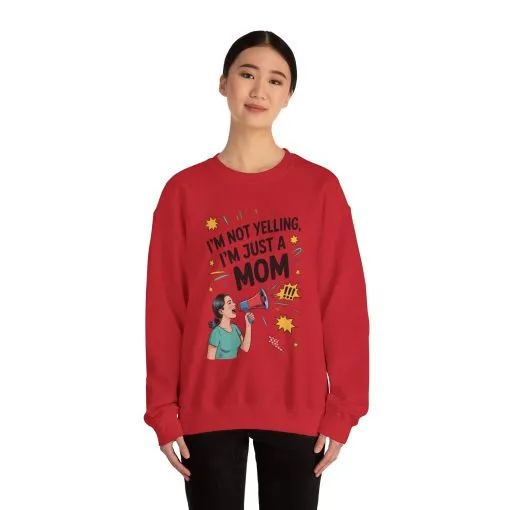 Funny Mom Sweatshirt, I'm Not Yelling I'm Just a Mom, Mother's Day Gift, Loud Mom Life Sweatshirt, Mother's Day Apparel, Family Humor Shirt - Image 36