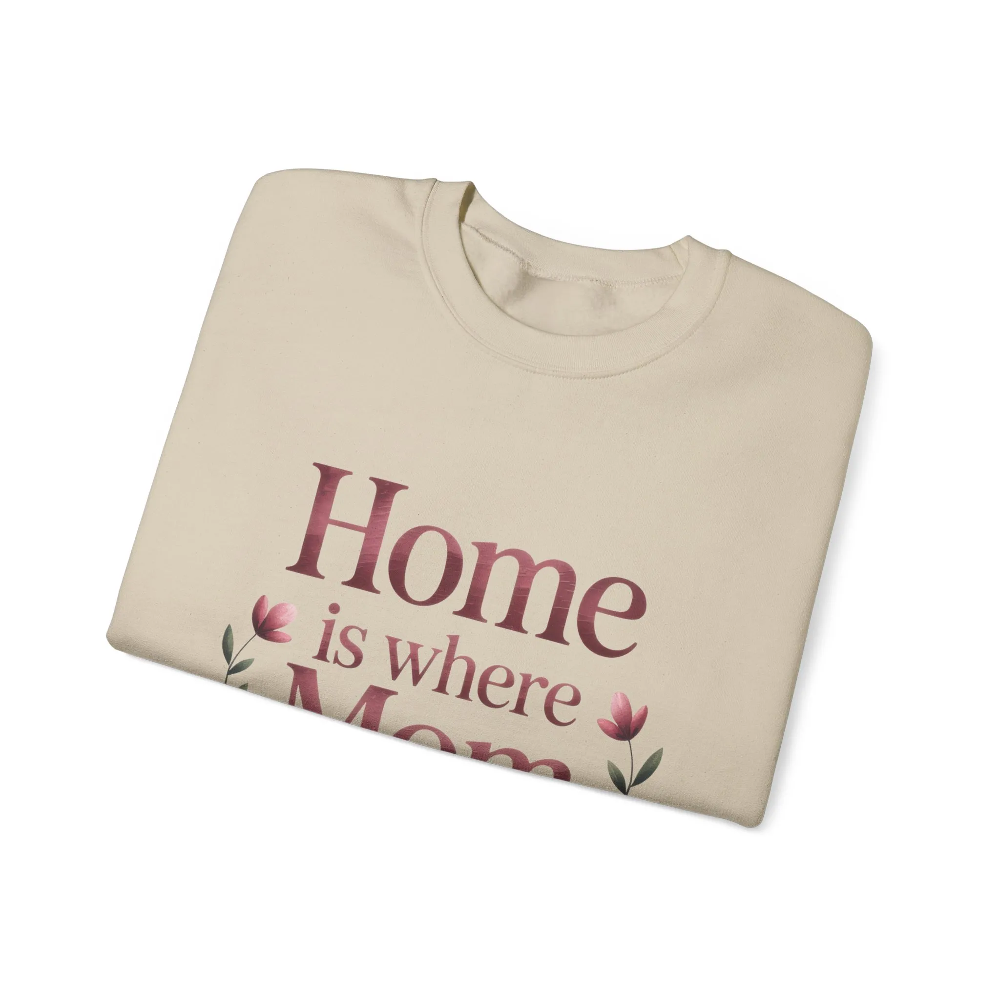 Home is Where Mom Is Sweatshirt, Cozy Crewneck for Moms, Gift for Mother's Day, Perfect for Home Comfort, Sentimental Mom Quote Shirt - Image 10