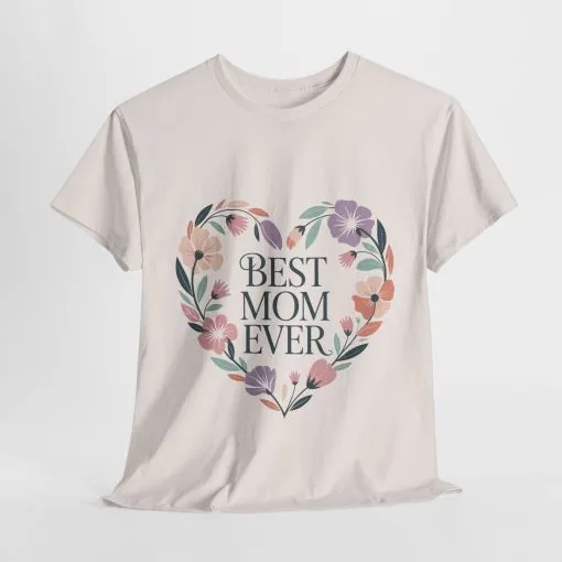 Floral Best Mom Ever Tee, Mother's Day Gift, Mom Appreciation Gift, Floral Heart Cotton Tee - Image 22