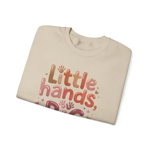 Little Hands, Big Love Crewneck Sweatshirt, Perfect for Moms Gifts, Family Events, Baby Showers, Everyday Wear, Cute Tee, mother's day Gift - Image 10