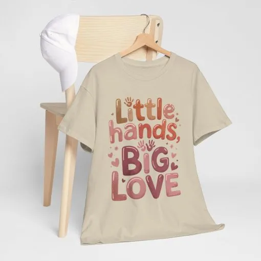 Little Hands Big Love Shirt, Cute Unisex Heavy Cotton Tee for Moms, Dads, or Teachers, Family Love Quote T-Shirt, Mother's Day Gift - Image 25