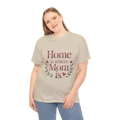 Home is Where Mom Is Unisex Tee, Cozy Cotton T-Shirt for Mothers, Perfect Gift for Mother's Day, Casual Everyday Wear, mother's day gift - Image 27