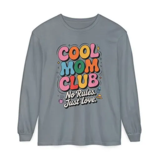 Cool Mom Club Long Sleeve T-Shirt, Funny Mom Tee, Gift for Moms, Mother's Day Gift, No Rules Just Love Quote Tee - Image 11