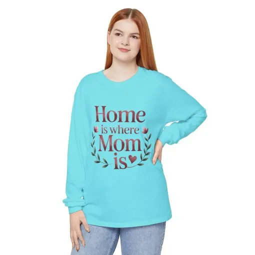 Home is Where Mom Is Long Sleeve T-Shirt, Cozy Gift for Mom, Mother's Day Top, Casual Mom Tee, Family Apparel - Image 6