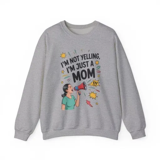 Funny Mom Sweatshirt, I'm Not Yelling I'm Just a Mom, Mother's Day Gift, Loud Mom Life Sweatshirt, Mother's Day Apparel, Family Humor Shirt - Image 10