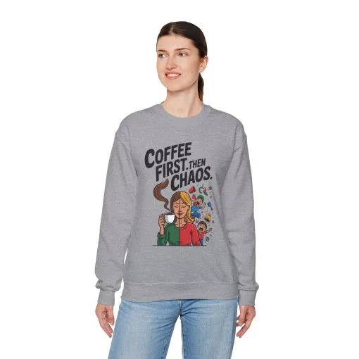 Coffee First Then Chaos Sweatshirt, Ideal Gift for Moms, Fun Casual Wear, Funny Mom Life Sweatshirt, Mother's Day Gift - Image 9