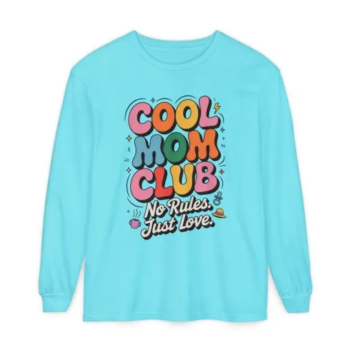 Cool Mom Club Long Sleeve T-Shirt, Funny Mom Tee, Gift for Moms, Mother's Day Gift, No Rules Just Love Quote Tee - Image 31