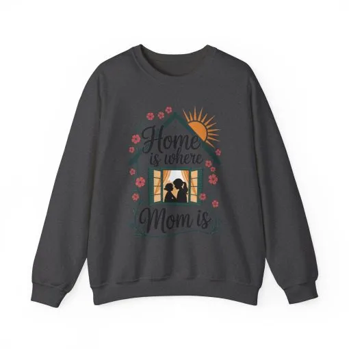 Home Is Where Mom Is Sweatshirt, Mother's Day Cotton Sweatshirt, Cute Family Gift for Mom, Sentimental Mom Gift, mother's day Gift - Image 28