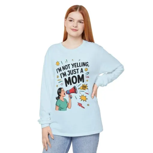 Funny Mom Long Sleeve T-Shirt, I'm Not Yelling I'm Just a Mom, Mother's Day Gift, Loud Mom Life Tank Top, Mother's Day Apparel - Image 8