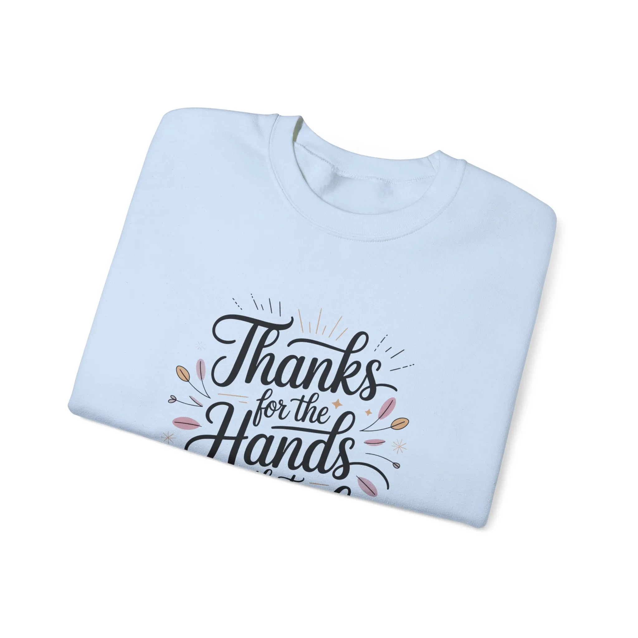 Thanks for the Hands That Raised Me Shirt, Mother's Day Gift, Appreciation Shirt for Mom, thankful mom tee - Image 38