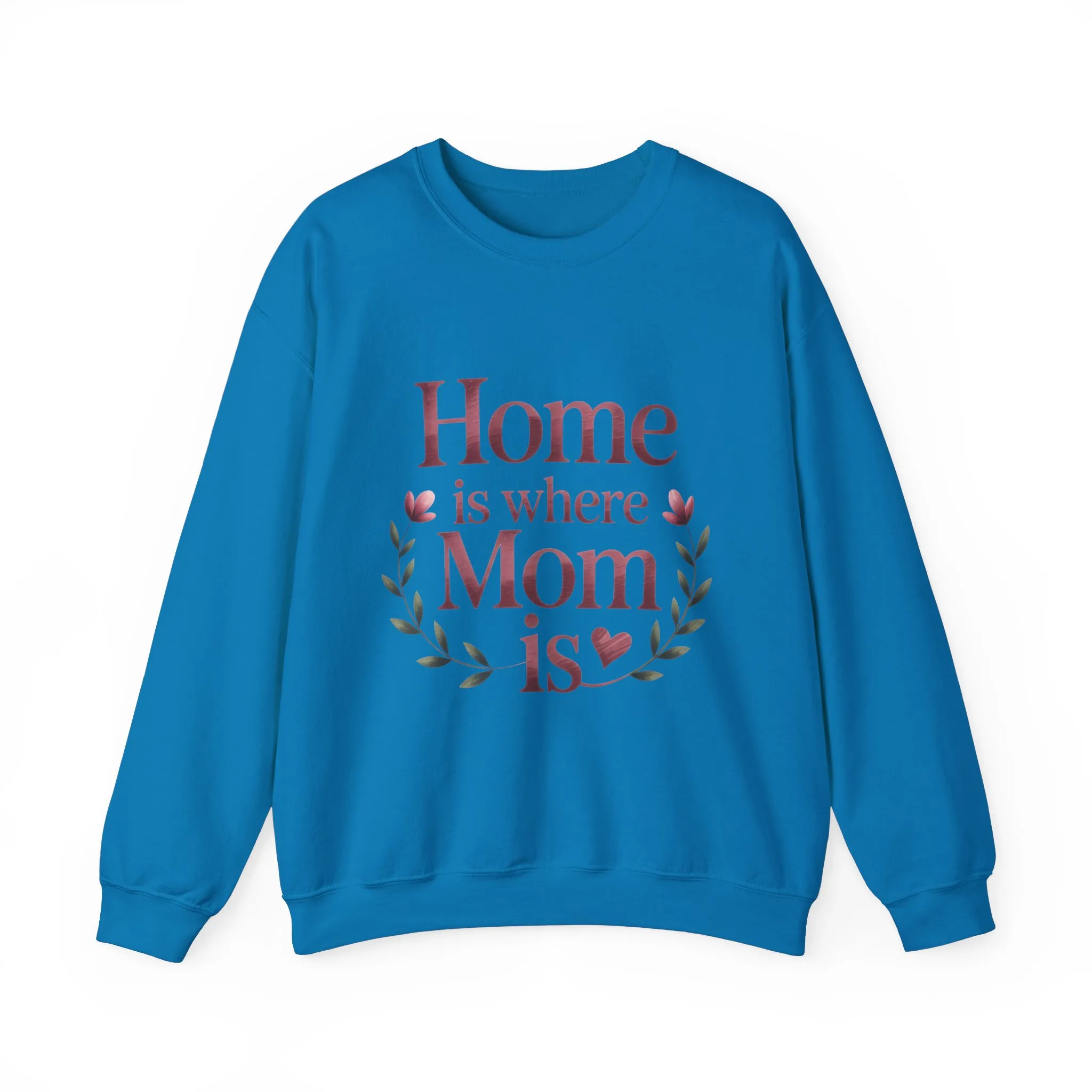 Home is Where Mom Is Sweatshirt, Cozy Crewneck for Moms, Gift for Mother's Day, Perfect for Home Comfort, Sentimental Mom Quote Shirt - Image 29