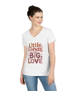 Ladies' V-Neck T-Shirt,Little Hands, Big Love, Perfect for Moms, Gifts, Family Events, Baby Showers, Everyday Wear, Cute Tee, mother's day