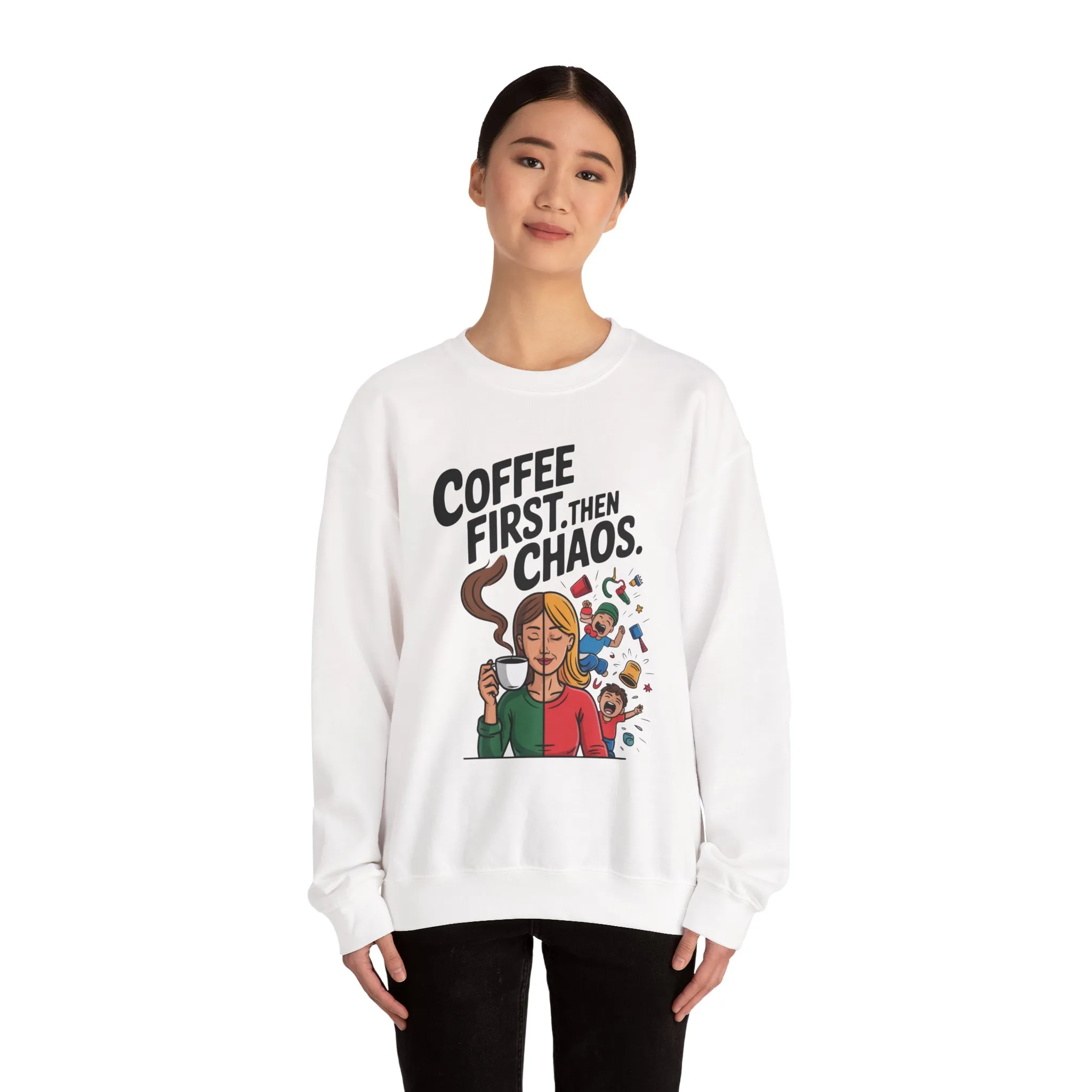 Coffee First Then Chaos Sweatshirt, Ideal Gift for Moms, Fun Casual Wear, Funny Mom Life Sweatshirt, Mother's Day Gift