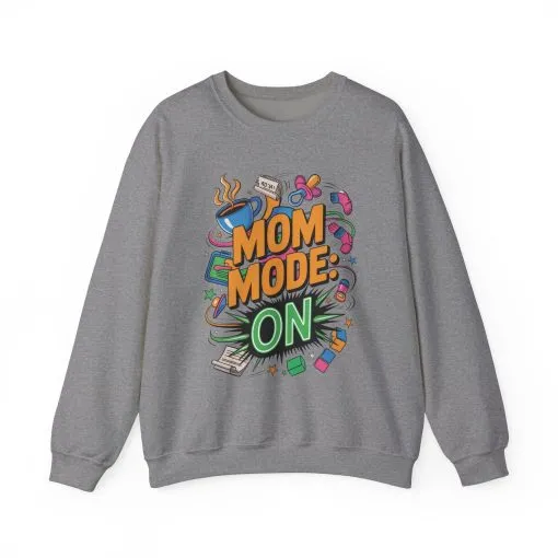 Mom Mode On Crewneck Sweatshirt, Gift for Mom, Mother's Day Humor T-Shirt, Cute Mama Life Graphic Tee, Mother's Day Gift - Image 9