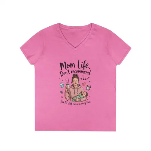 Mom Life V-Neck T-Shirt, Don't Recommend But I'd Choose It Every Time, New Mom Gift, Tired Mama Humor Tee, Baby Shower Gift, Funny Mom Shirt - Image 11