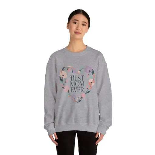 Best Mom Ever Sweatshirt - Perfect Gift for Mother's Day, Cozy Crewneck, Floral Design, Women's Gift, New Mom Gift - Image 8