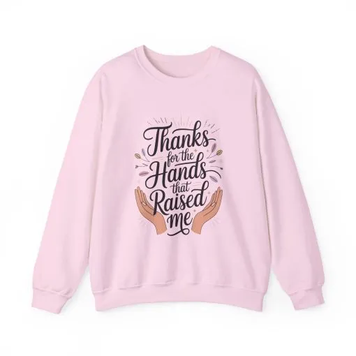 Thanks for the Hands That Raised Me Shirt, Mother's Day Gift, Appreciation Shirt for Mom, thankful mom tee - Image 25