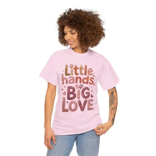 Little Hands Big Love Shirt, Cute Unisex Heavy Cotton Tee for Moms, Dads, or Teachers, Family Love Quote T-Shirt, Mother's Day Gift - Image 23