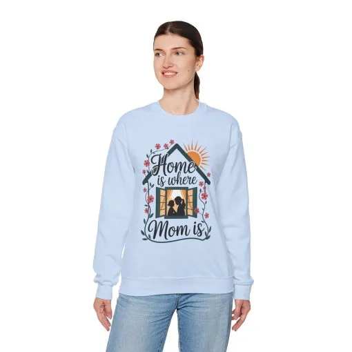 Home Is Where Mom Is Sweatshirt, Mother's Day Cotton Sweatshirt, Cute Family Gift for Mom, Sentimental Mom Gift, mother's day Gift - Image 18