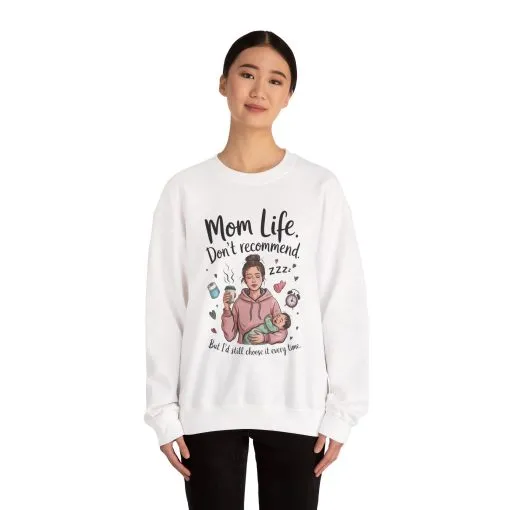 Mom Life Crewneck Sweatshirt, New Mom Gift, Cozy Everyday Wear, Funny Parent Apparel, Tired Mama Humor Tee