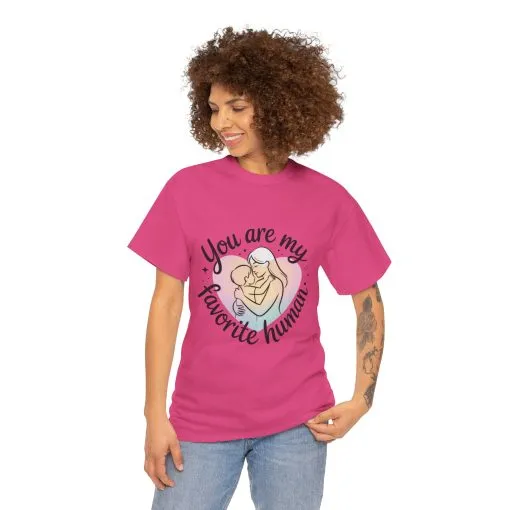 You Are My Favorite Human T-Shirt, Cute Mother and Child Shirt, Gift for Mom or Baby Shower, Mother's Day Gift - Image 27
