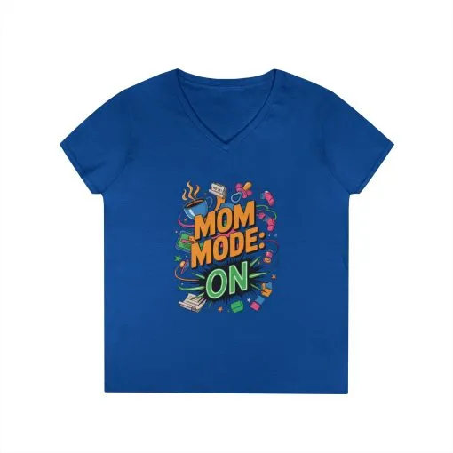 Mom Mode On Ladies V-Neck T-Shirt, Gift for Mom, Mother's Day Gift, Mother's Day Humor T-Shirt, Cute Mama Life Graphic Tee - Image 11