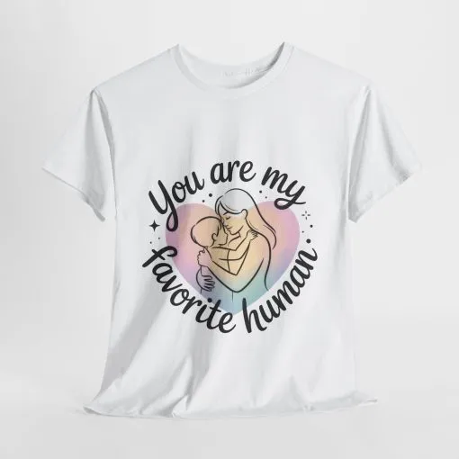 You Are My Favorite Human T-Shirt, Cute Mother and Child Shirt, Gift for Mom or Baby Shower, Mother's Day Gift - Image 4