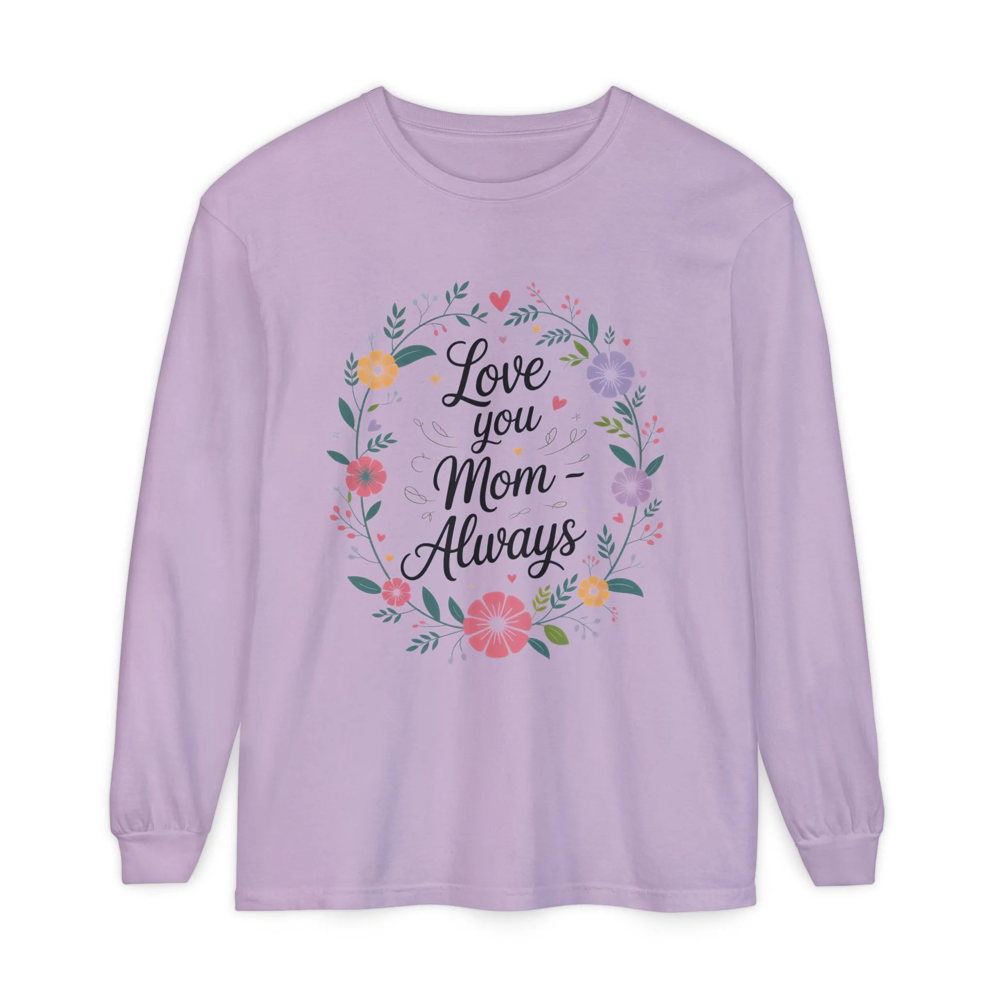 Love You Mom Always Floral Shirt, Mother's Day Long Sleeve Tee, Sweet Gift for Mom, Mother's Day Gift - Image 17