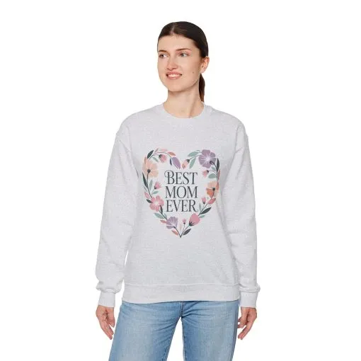 Best Mom Ever Sweatshirt - Perfect Gift for Mother's Day, Cozy Crewneck, Floral Design, Women's Gift, New Mom Gift - Image 6