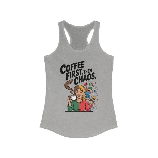 Coffee First Then Chaos Women's Tank Top, Ideal Gift for Moms, Fun Casual Wear, Funny Mom Life Top, Mother's Day Gift - Image 5