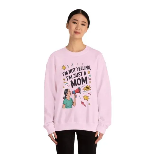 Funny Mom Sweatshirt, I'm Not Yelling I'm Just a Mom, Mother's Day Gift, Loud Mom Life Sweatshirt, Mother's Day Apparel, Family Humor Shirt - Image 28