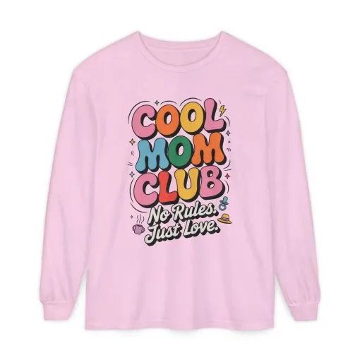 Cool Mom Club Long Sleeve T-Shirt, Funny Mom Tee, Gift for Moms, Mother's Day Gift, No Rules Just Love Quote Tee - Image 17