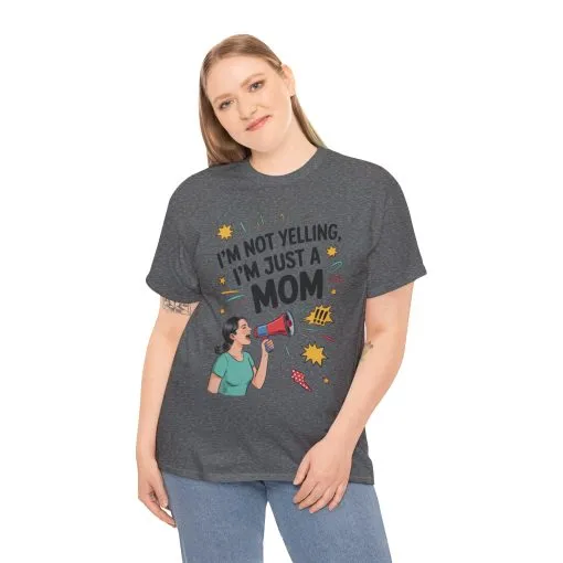 Funny Mom Shirt, I'm Not Yelling I'm Just a Mom, Mother's Day Gift, Loud Mom Life T-Shirt, Mother's Day Apparel, Family Humor Shirt - Image 22