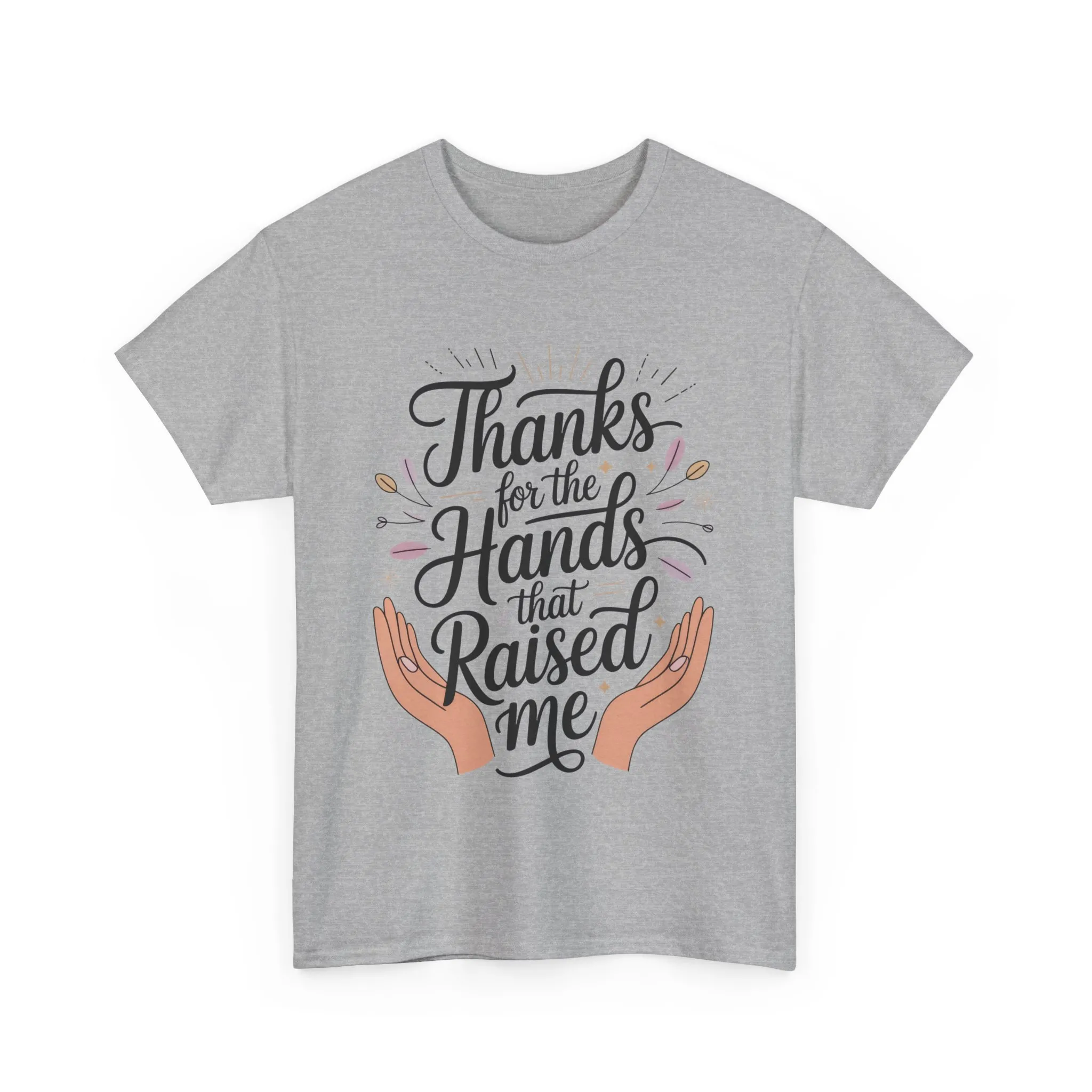 Thanks for the Hands That Raised Me Shirt, Heavy Cotton Tee, Mother's Day Gift, Appreciation Shirt for Mom, Thankful Hands Tee - Image 12