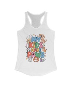 My Kids Have Paws Racerback Tank, Pet Lover Gift, Cute Animal Top, Cute Pet Mom Tee, Animal Parent Top, Dog Cat Bunny Lover Gift