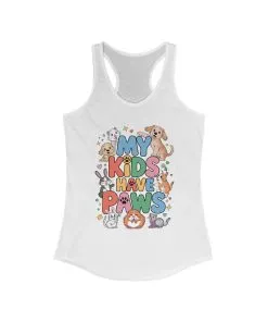 My Kids Have Paws Racerback Tank, Pet Lover Gift, Cute Animal Top, Cute Pet Mom Tee, Animal Parent Top, Dog Cat Bunny Lover Gift