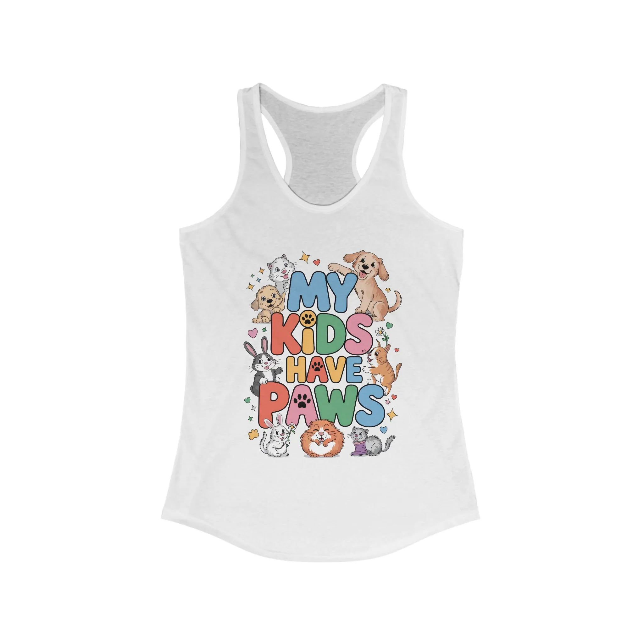 My Kids Have Paws Racerback Tank, Pet Lover Gift, Cute Animal Top, Cute Pet Mom Tee, Animal Parent Top, Dog Cat Bunny Lover Gift