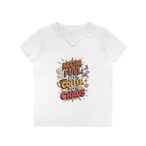 Mom Fuel V-Neck T-Shirt, Funny Gift for Moms, Coffee Lovers, Mother's Day, Everyday Humor, Tired Mom Life Tee, Coffee Loving Moms