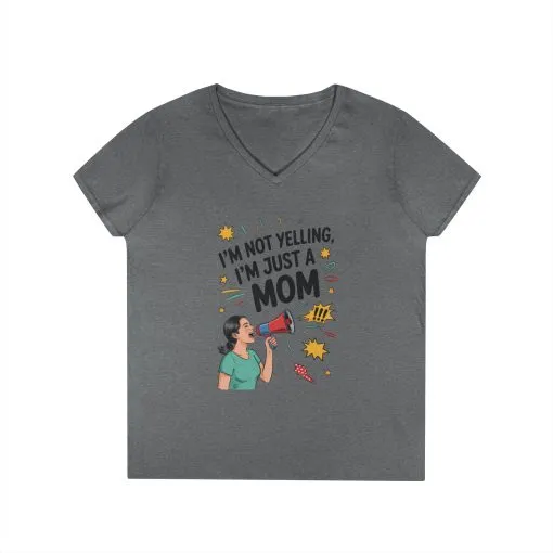 Funny Mom V-Neck T-Shirt, I'm Not Yelling I'm Just a Mom, Mother's Day Gift, Loud Mom Life T-Shirt, Mother's Day Apparel, Family Humor Shirt - Image 5
