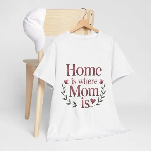 Home is Where Mom Is Unisex Tee, Cozy Cotton T-Shirt for Mothers, Perfect Gift for Mother's Day, Casual Everyday Wear, mother's day gift - Image 5