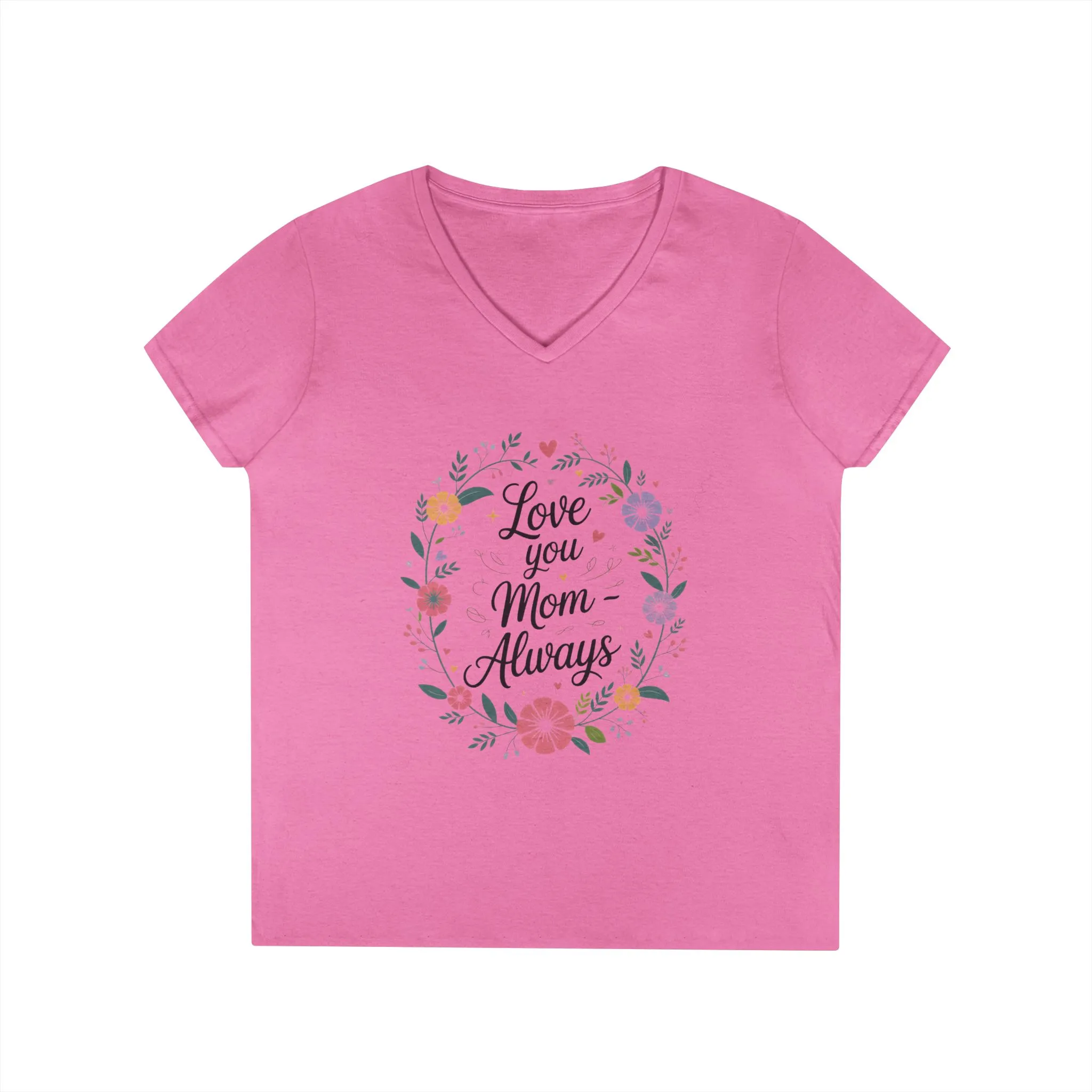 Love You Mom Always V-Neck T-Shirt, Floral Mother's Day Tee, Sentimental Gift for Mom, Gift for Mother's Day - Image 7