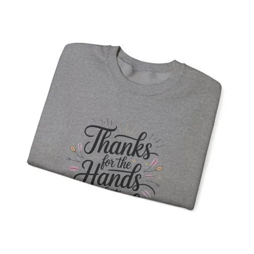 Thanks for the Hands That Raised Me Shirt, Mother's Day Gift, Appreciation Shirt for Mom, thankful mom tee - Image 14