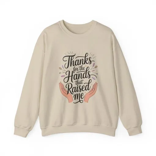 Thanks for the Hands That Raised Me Shirt, Mother's Day Gift, Appreciation Shirt for Mom, thankful mom tee - Image 5