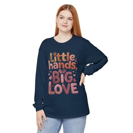 Little Hands, Big Love Long Sleeve T-Shirt, Perfect for Moms Gifts, Cute Mom Long Sleeve T-Shirt, Baby Showers Gift, mother's day Gift - Image 21