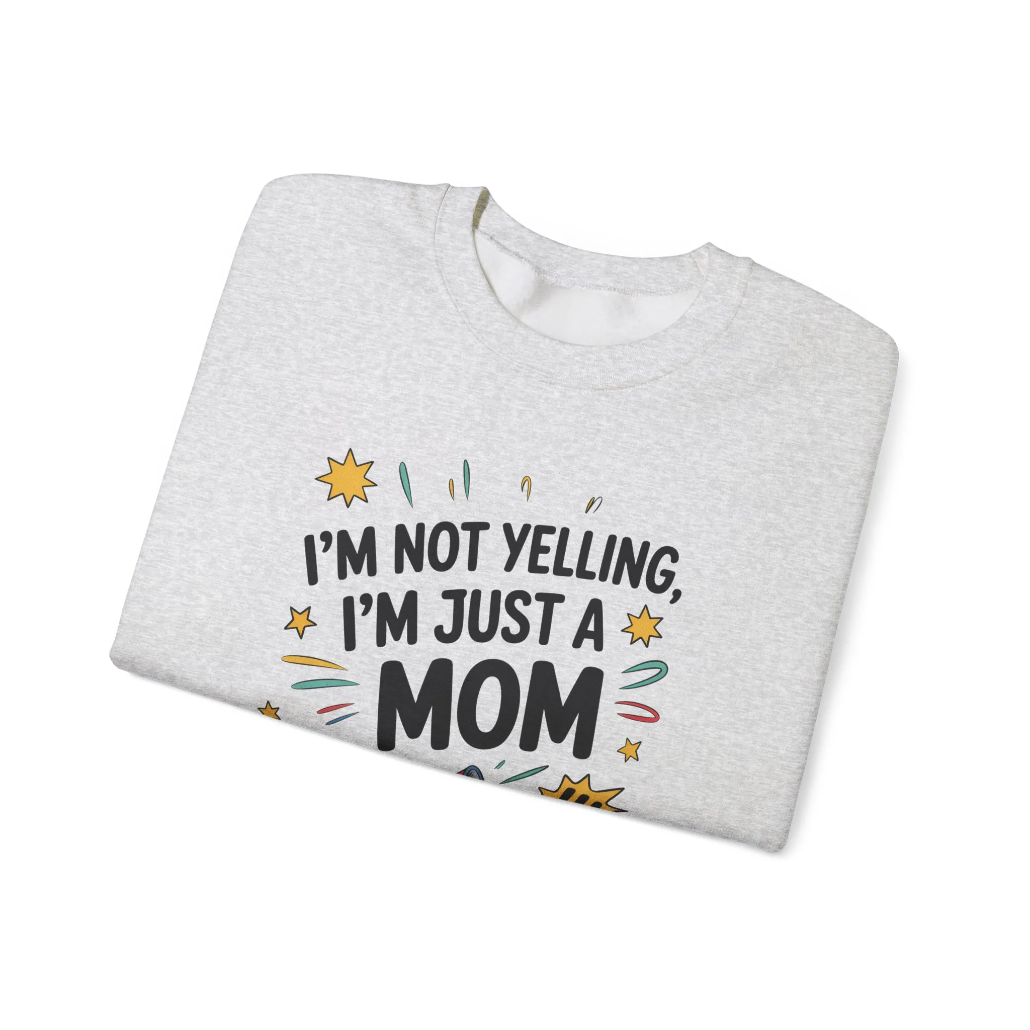 Funny Mom Sweatshirt, I'm Not Yelling I'm Just a Mom, Mother's Day Gift, Loud Mom Life Sweatshirt, Mother's Day Apparel, Family Humor Shirt - Image 7