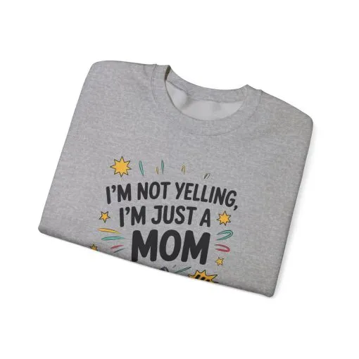Funny Mom Sweatshirt, I'm Not Yelling I'm Just a Mom, Mother's Day Gift, Loud Mom Life Sweatshirt, Mother's Day Apparel, Family Humor Shirt - Image 11