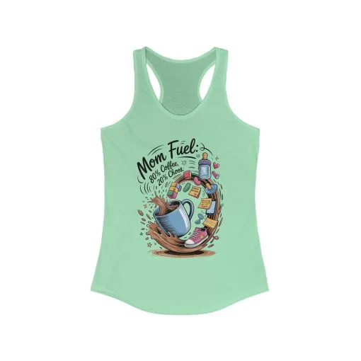 Mom Fuel Racerback Tank - Perfect for Moms, Coffee Lovers, Workout Gear, Casual Wear, Mother's Day Gift, tired mom shirt, mom life tee - Image 7