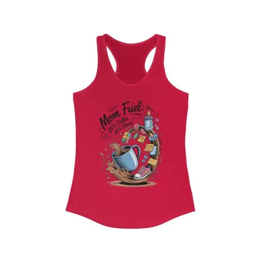 Mom Fuel Racerback Tank - Perfect for Moms, Coffee Lovers, Workout Gear, Casual Wear, Mother's Day Gift, tired mom shirt, mom life tee - Image 15